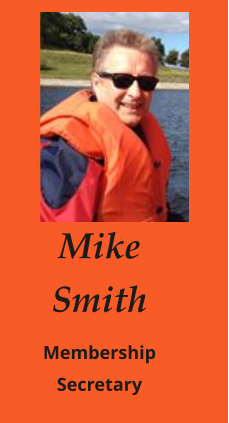 James Proctor Committee  member  Mike Smith Membership Secretary