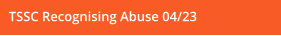 TSSC Recognising Abuse 04/23
