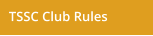 TSSC Club Rules