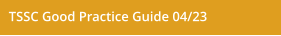 TSSC Good Practice Guide 04/23