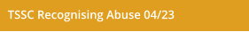 TSSC Recognising Abuse 04/23
