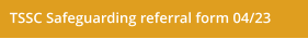 TSSC Safeguarding referral form 04/23