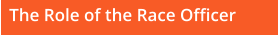 The Role of the Race Officer