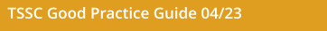 TSSC Good Practice Guide 04/23