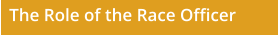 The Role of the Race Officer